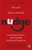 Nudge : improving decisions about health, wealth, and happiness.