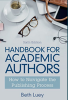Handbook for academic authors / Beth Luey. 