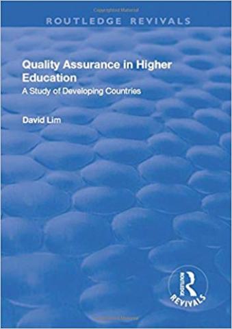 Quality assurance in higher education : a study of developing countries